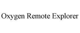 oxygen remote explorer