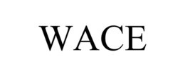 wace