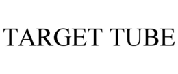 target tube