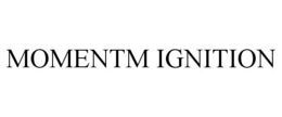 momentm ignition