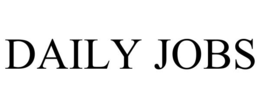 daily jobs