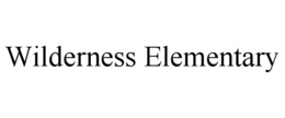 wilderness elementary