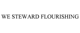 we steward flourishing