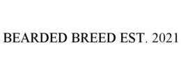 bearded breed est. 2021