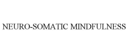neuro-somatic mindfulness