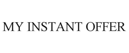 my instant offer
