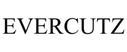 evercutz