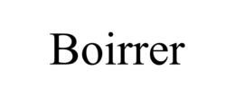 boirrer