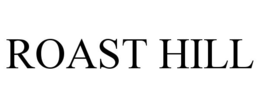 roast hill