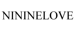 nininelove