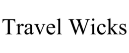 travel wicks