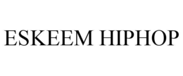 eskeem hiphop