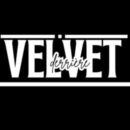 velvet derriÈre