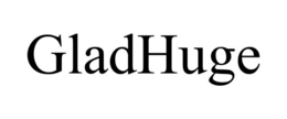 gladhuge