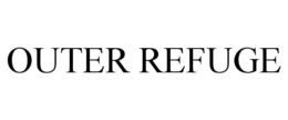 outer refuge