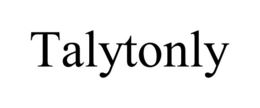 talytonly