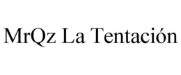 mrqz la tentaciÓn
