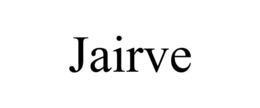 jairve