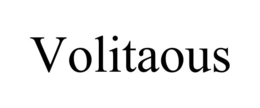 volitaous