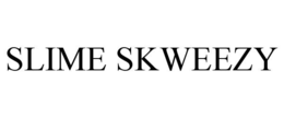 slime skweezy