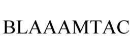 blaaamtac