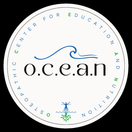 o.c.e.a.n osteopathic center for education and nutrition