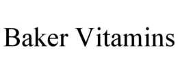 baker vitamins