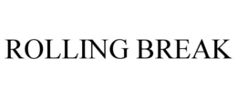 rolling break