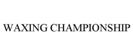 waxing championship