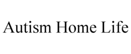 autism home life
