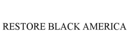 restore black america