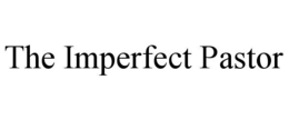 the imperfect pastor