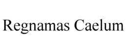 regnamas caelum