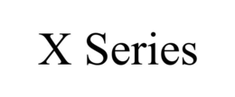 x series