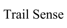 trail sense