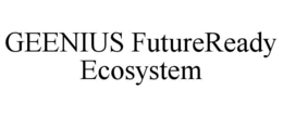 geenius futureready ecosystem