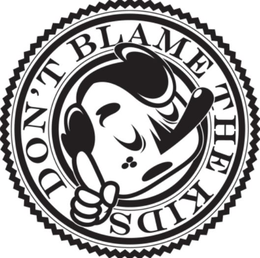 don't blame the kids