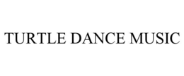 turtle dance music
