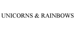 unicorns & rainbows