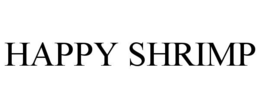 happy shrimp