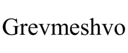 grevmeshvo