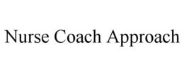 nurse coach approach