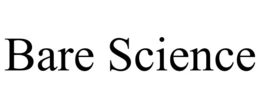 bare science