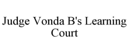 judge vonda b's learning court