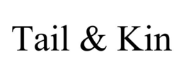 tail & kin