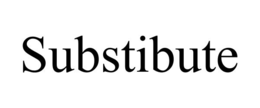 substibute