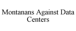 montanans against data centers