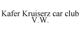 kafer kruiserz car club v.w.