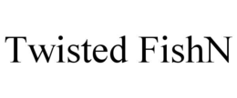 twisted fishn