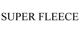 super fleece